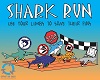 Shark run